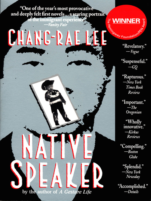 Title details for Native Speaker by Chang-rae Lee - Wait list
